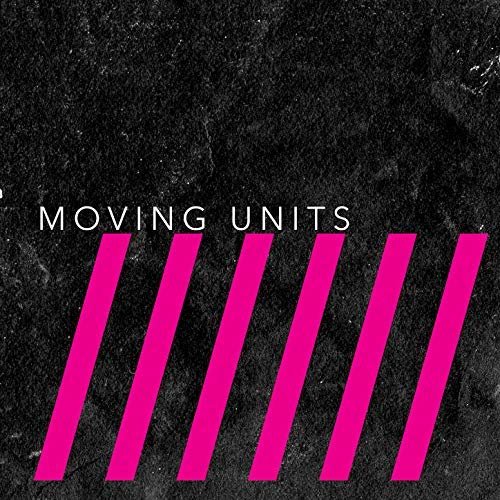 Moving Units - This Is Six (2018)