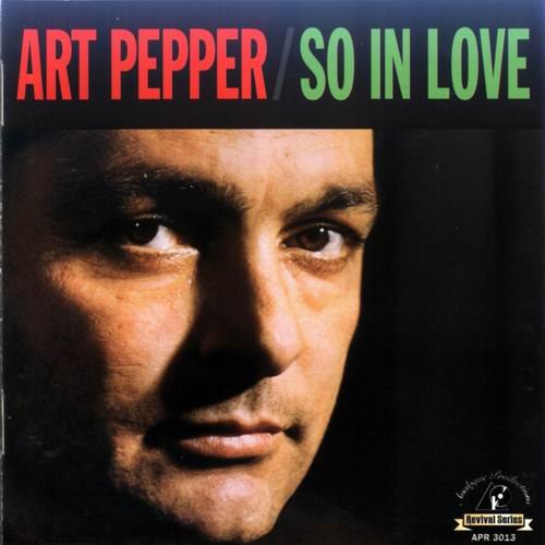 Art Pepper - So In Love (1979) 320 kbps