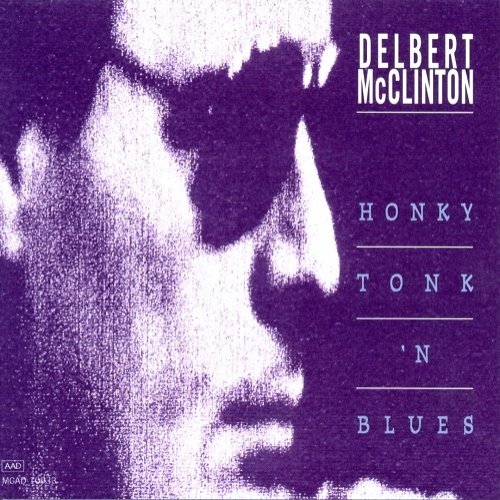 Delbert McClinton - Honky Tonk 'N' Blues (1994)