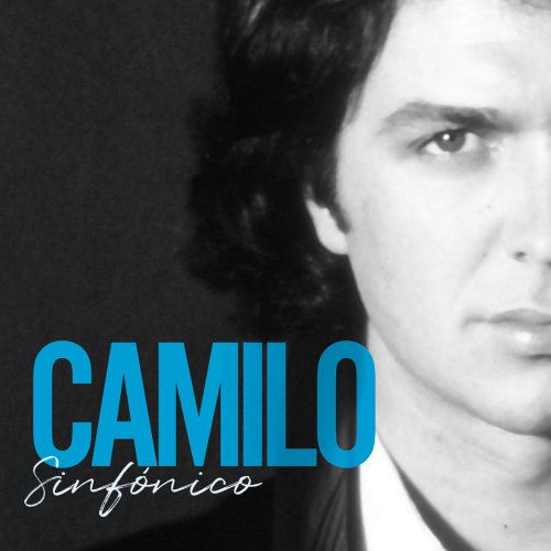 Camilo Sesto - Camilo Sinfónico (2018)