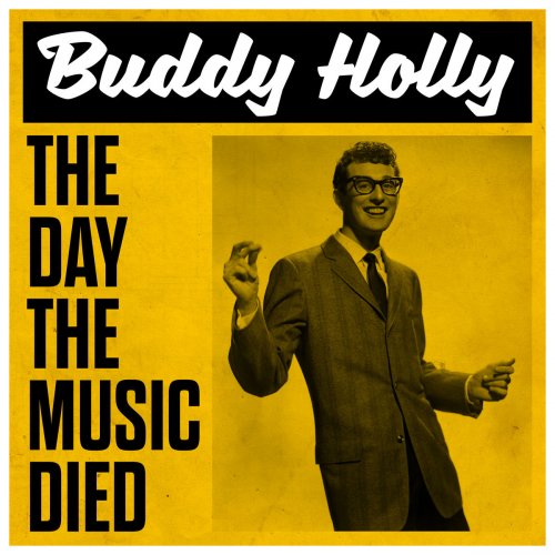 Buddy Holly - Buddy Holly - The Day The Music Died (2018)