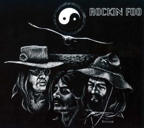 Rockin Foo - Rockin Foo (Reissue) (1969/2007)