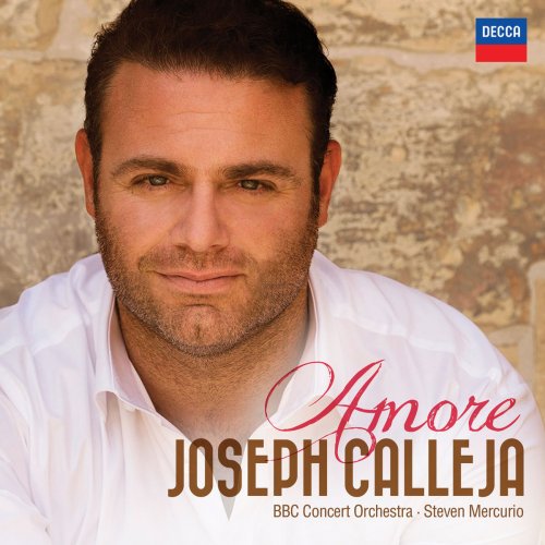 BBC Concert Orchestra, Joseph Calleja & Steven Mercurio - Amore (2013) [Hi-Res]