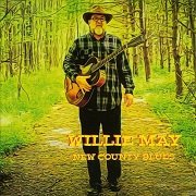 Willie May - New Country Blues (2018)