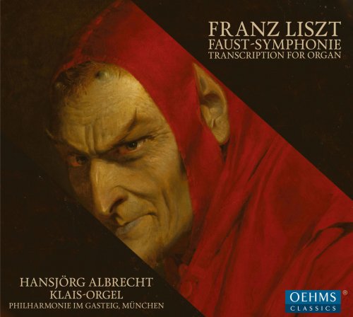 Hansjörg Albrecht - Eine Faust-Symphonie in drei Charakterbildern, S. 108 (1854 Version) (2018) [Hi-Res]