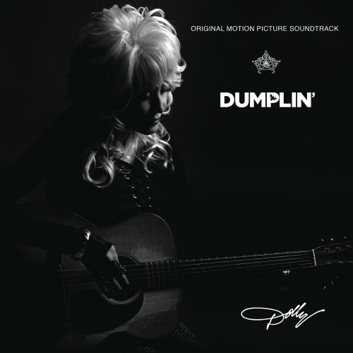 Dolly Parton - Dumplin' (Original Motion Picture Soundtrack) (2018)