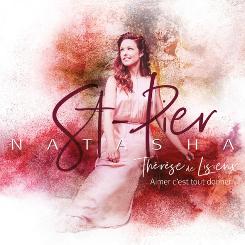 Natasha St-Pier - Aimer c'est tout donner (Édition Collector) (2018)