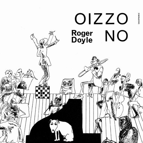 Roger Doyle - Oizzo No (2018) [Hi-Res]