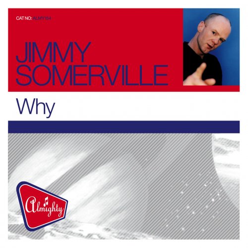 Jimmy Somerville - Why (2009)