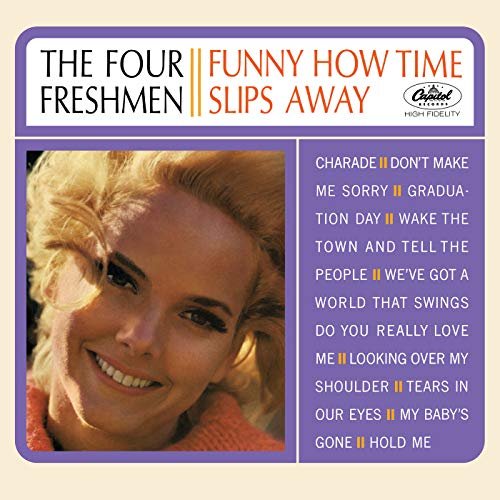 Four Freshmen - Funny How Time Slips Away (1964/2018)
