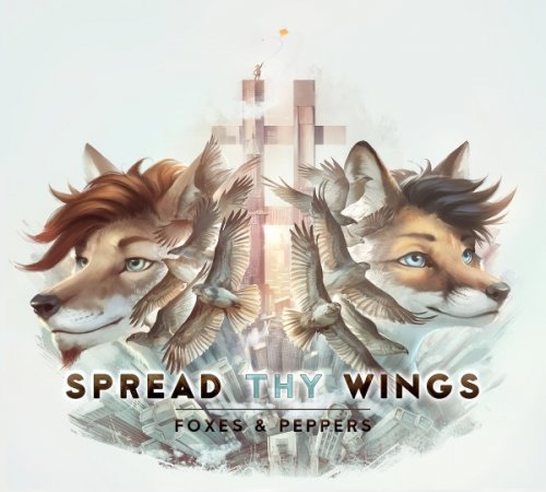Foxes & Peppers - Spread Thy Wings (2018)