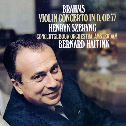 Henryk Szeryng - Brahms: Violin Concerto (Remastered) (2018) [Hi-Res]