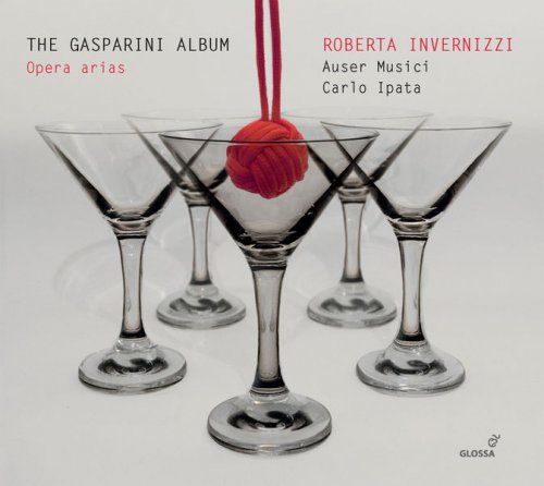 Roberta Invernizzi, Auser Musici & Carlo Ipata - The Gasparini Album (2018) [Hi-Res]