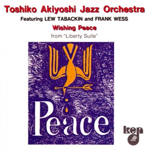Toshiko Akiyoshi - Wishin peace (1986), 320 Kbps