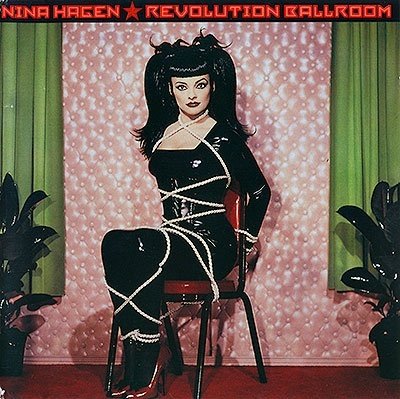 Nina Hagen ‎- Revolution Ballroom (1995)