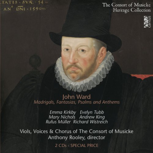 The Consort of Musicke, Anthony Rooley - Ward: Madrigals, Fantasias, Psalms & Anthems (2018)