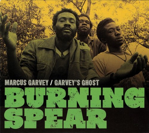 Burning Spear - Marcus Garvey / Garvey’s Ghost (1975/1976) {2010, Remastered}