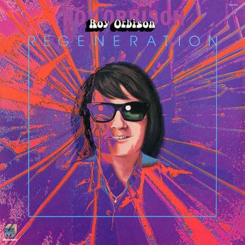 Roy Orbison - Regeneration (1977/2018) [Hi-Res]