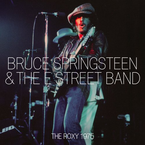 Bruce Springsteen & The E Street Band - 1975-10-18 West Hollywood, CA (2018) [Hi-Res]