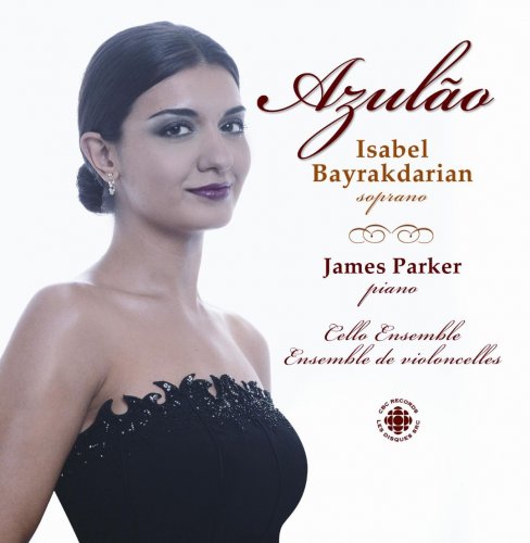 Isabel Bayrakdarian - Azulão (2003)