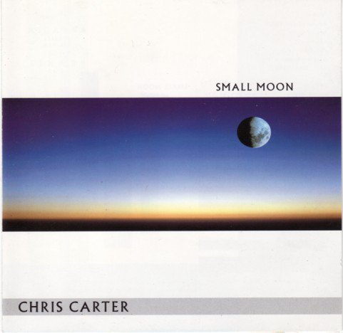 Chris Carter ‎- Small Moon (2018/1999)