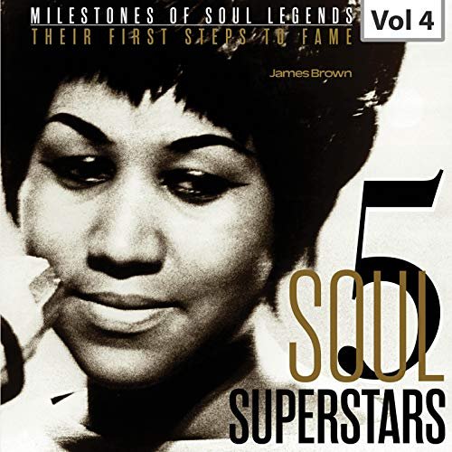 James Brown - Milestones of Soul Legends: Five Soul Superstars, Vol. 4 (2018)