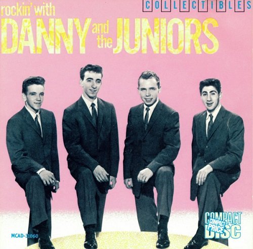 Danny And The Juniors - Rockin' With Danny And The Juniors (1987)