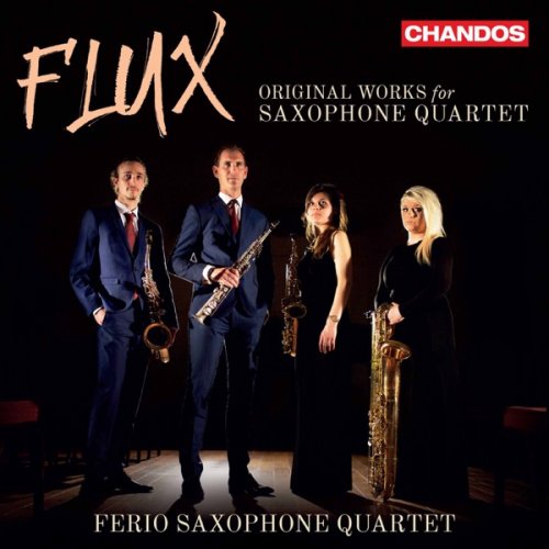 Ferio Saxophone Quartet - Flux Original Works for Saxophone Quartet (2017) [Hi-Res]