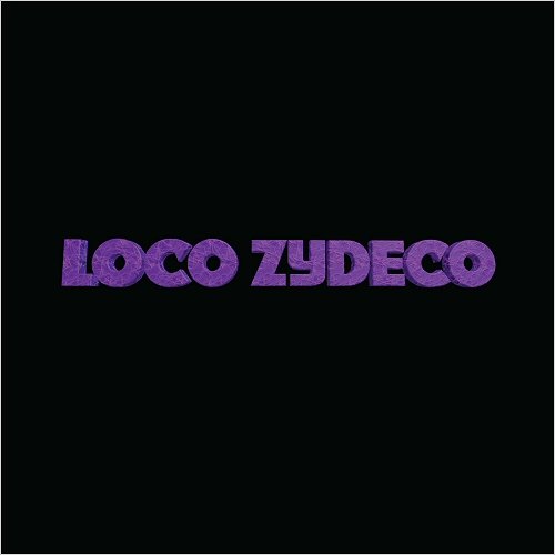 Loco Zydeco - Loco Zydeco (2016)