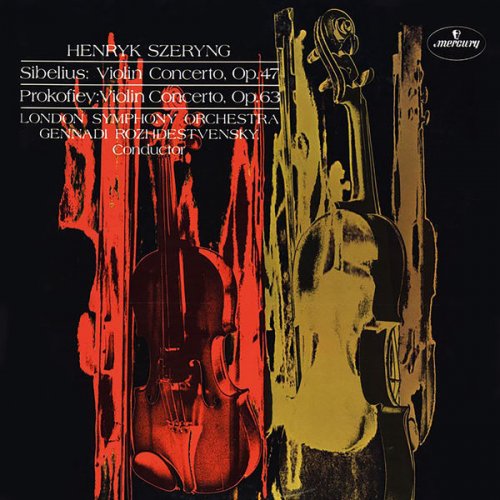 Henryk Szeryng - Sibelius: Violin Concerto / Prokofiev: Violin Concerto No. 2 (Remastered) (2018) [Hi-Res]