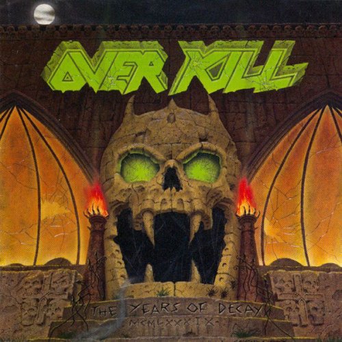 Overkill - The Years Of Decay (1989) LP
