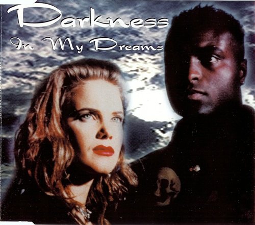 Darkness - In My Dreams [CDM] (1996)