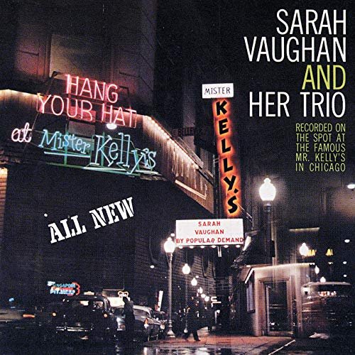 Sarah Vaughan - Sarah Vaughan At Mister Kelly's (Expanded Edition) (1957/2018)