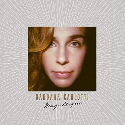 Barbara Carlotti - Magnétique (2018) CD Rip