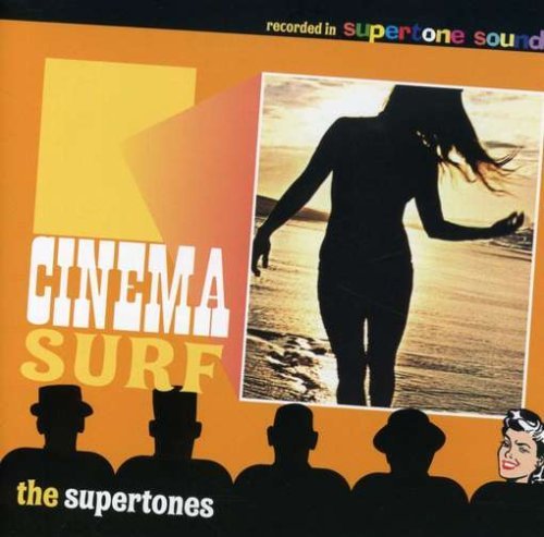 The Supertones - Cinema Surf (2004)