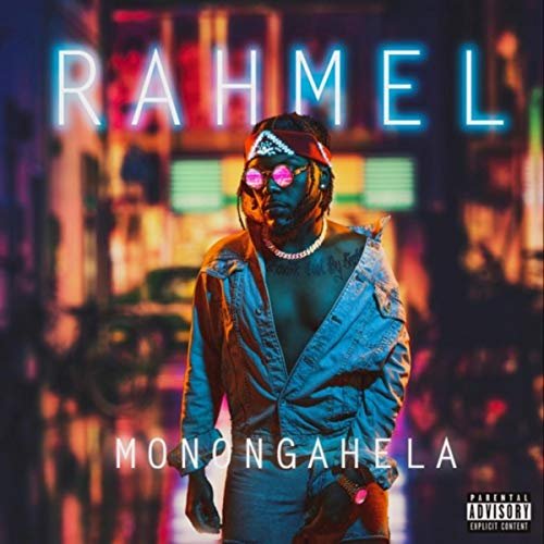 Rahmel - Monongahela (2018)
