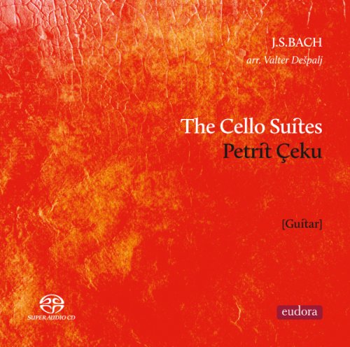 Petrit Çeku - Bach: The Cello Suites (2016) [DSD & Hi-Res]