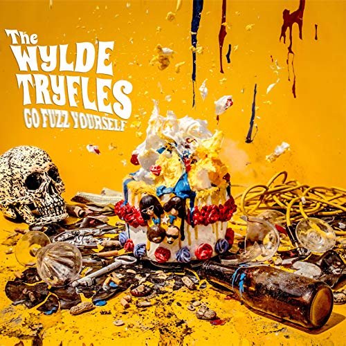 The Wylde Tryfles - Go Fuzz Yourself (2018) Hi Res