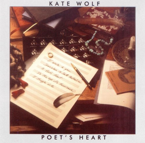 Kate Wolf - Poet's Heart (2008)