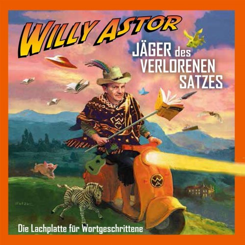 Willy Astor - Jäger des verlorenen Satzes (2018)