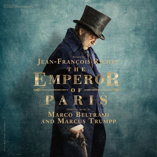 Marco Beltrami - The Emperor of Paris (Original Motion Picture Soundtrack) (2018) [Hi-Res]