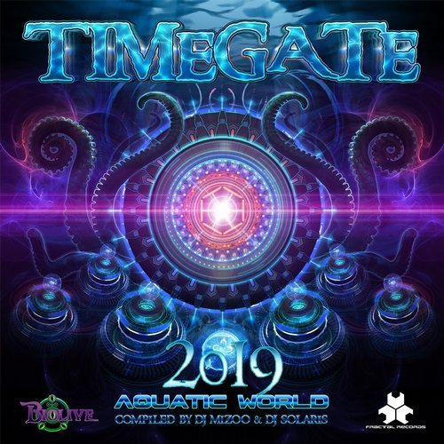VA - Time Gate 2019-Aquatic World Compiled By DJ Mizoo And DJ Solaris (2018)