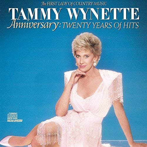 Tammy Wynette - Anniversary: Twenty Years Of Hits - The First Lady Of Country Music (1987)