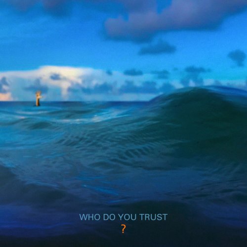 Papa Roach - Who Do You Trust? (2019) [Hi-Res]