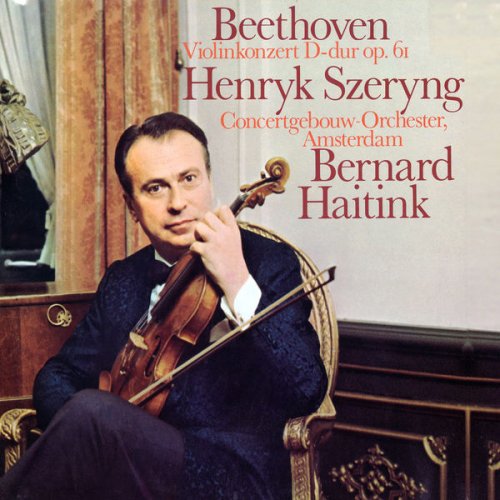 Henryk Szeryng - Beethoven: Violin Concerto (1974/2018) [Hi-Res]