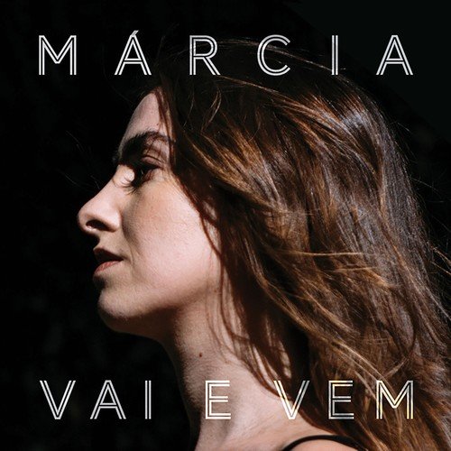 Marcia - Vai e Vem (2018)