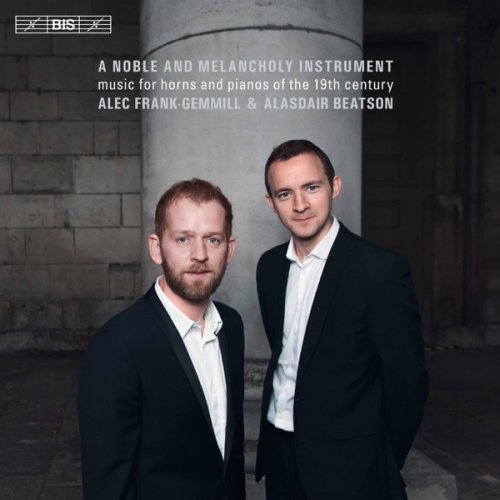 Alec Frank-Gemmill & Alasdair Beatson - A Noble & Melancholy Instrument (2017) [Hi-Res]