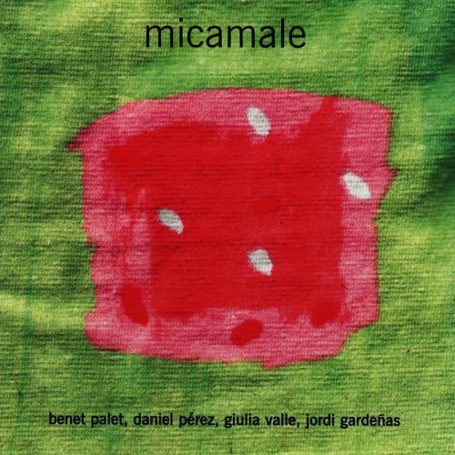 Benet Palet, Daniel Pérez, Giulia Valle, Jordi Gardeñas - Micamale (2001)