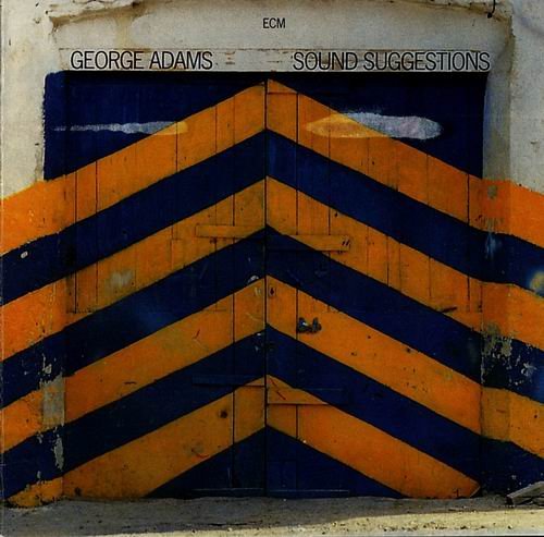 George Adams - Sound Suggestions (1979) 320 kbps