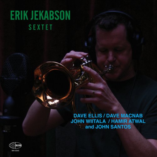 Erik Jekabson - Erik Jekabson Sextet (2018) [Hi-Res]